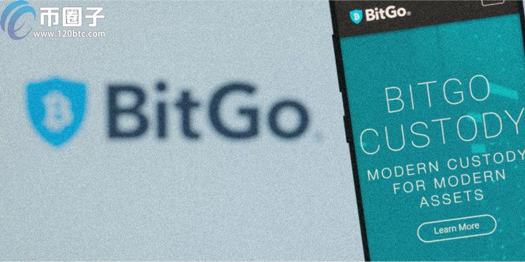 12亿美元天价！Galaxy Digital宣布收购加密货币托管商BitGo