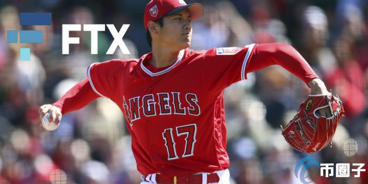 MLB大谷翔平加入FTX任品牌大使 SBF证实将收购一家美股经纪商